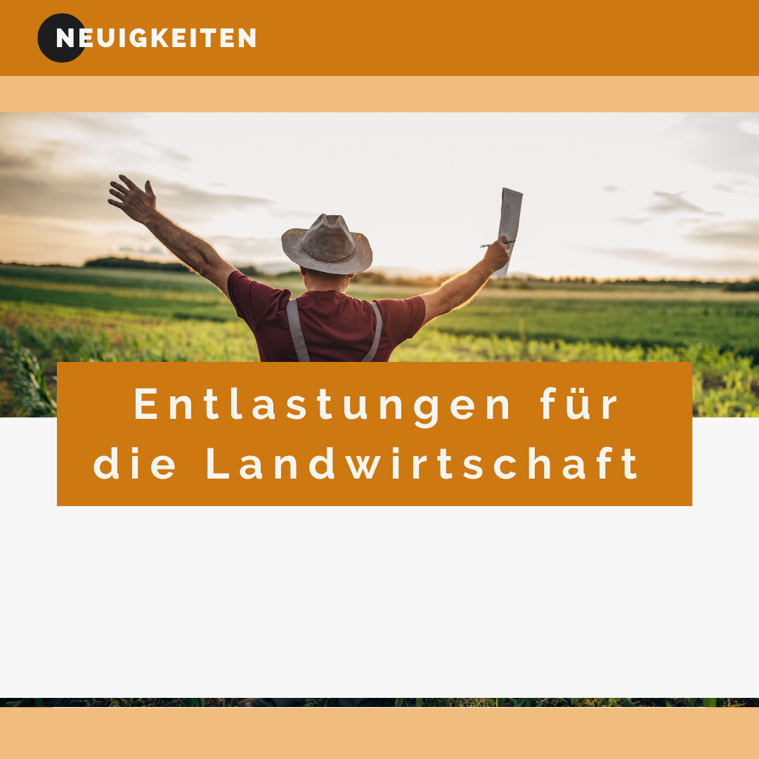 Entlastung für die Landwirtschaft