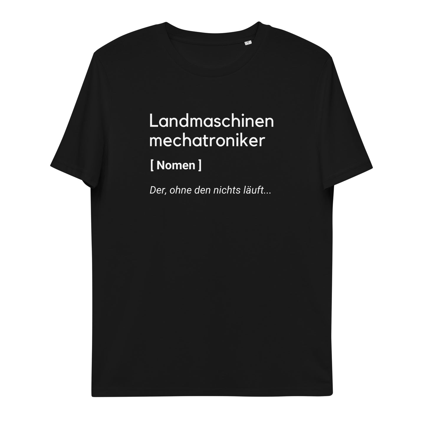 Landmaschinenmechatroniker Definition - Unisex T-Shirt