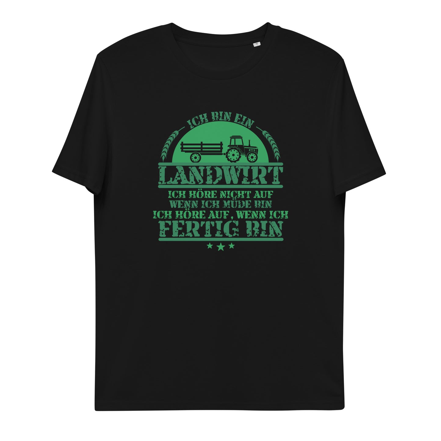 Ich bin Landwirt - Unisex T-Shirt