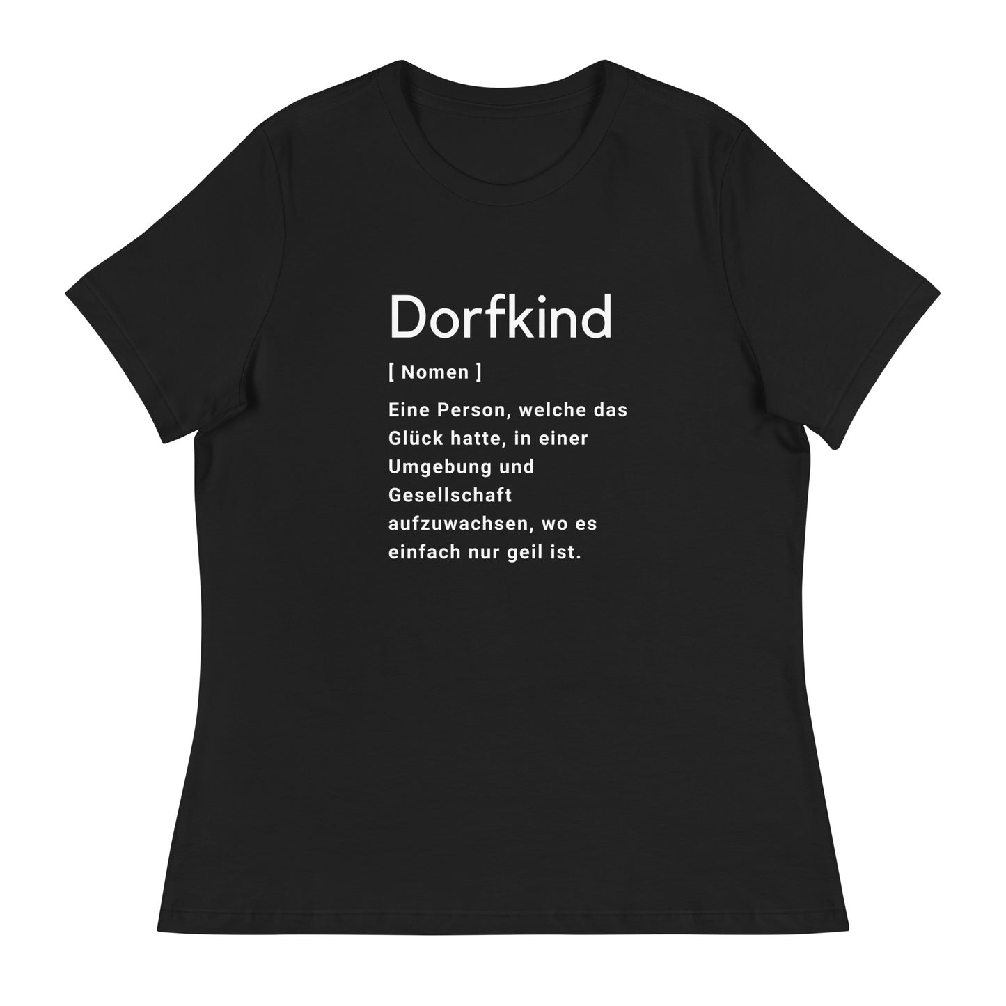 Dorfkind Definition - Frauen T-Shirt